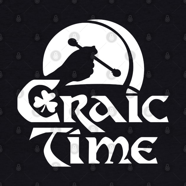 Craic time T shirt by sudiptochy29